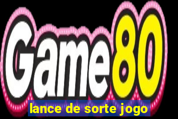 lance de sorte jogo